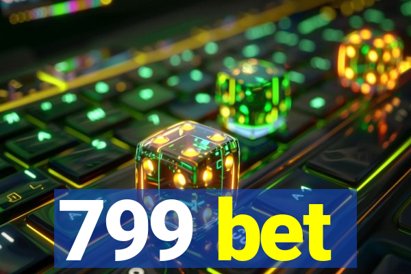 799 bet